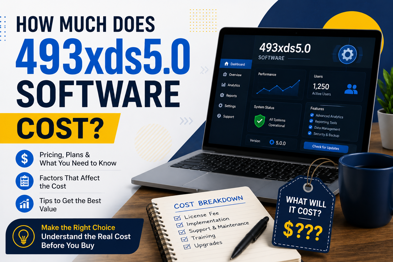 How Much Does the 493xds5.0 Software Cost? featured image showing a modern laptop displaying a software dashboard, pricing concepts, cost breakdown notes, and technology-themed graphics with the keyword prominently displayed.